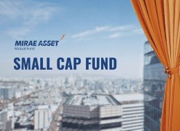 Mirae's First Small-Cap Fund Launched